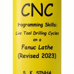 CNC Programming Skills Book 3 – Geologic Drilling Procedures by S K-0