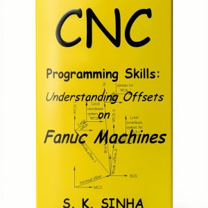 CNC Programming Skills: A Comprehensive Guide for Machinists-0